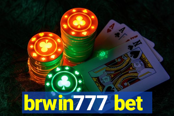 brwin777 bet